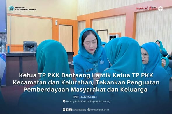 Ketua TP PKK Bantaeng Lantik Ketua TP PKK Kecamatan dan Kelurahan, Tekankan Penguatan Pemberdayaan masyarakat dan keluarga 